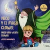 Portada del libro "Nico y el mago Clowel", una obra bilingüe en español e inglés escrita por Jyoti Baharani. La imagen muestra a un niño rubio sentado junto a un mago de barba blanca, ambos rodeados de un fondo estrellado y una luna. Ideal para fomentar la lectura en niños.